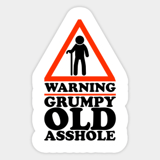 Warning Grumpy Old Asshole Funny Senior Sticker